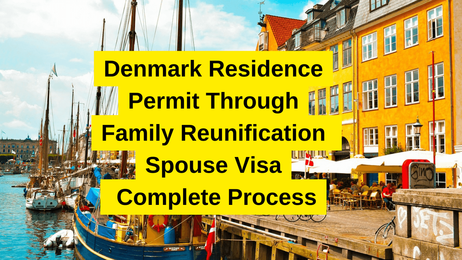 Denmark Residence Permit through Family Reunification as a Spouse danish marriage-based visa