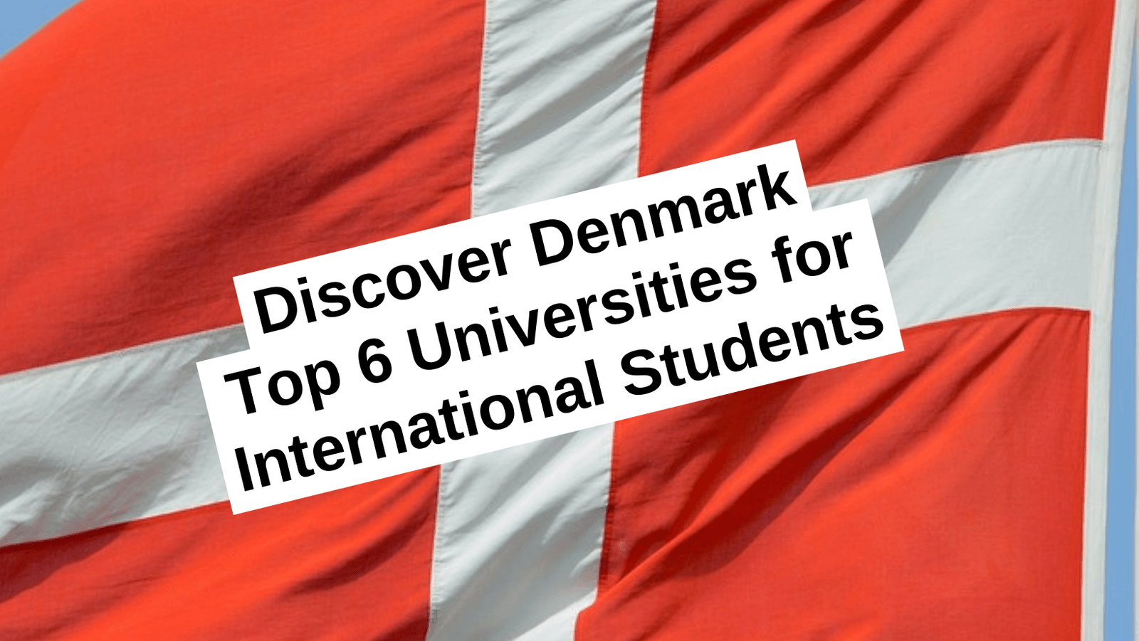 study in denmark list of Danish universities and colleges top 6 universities in denmark for international student