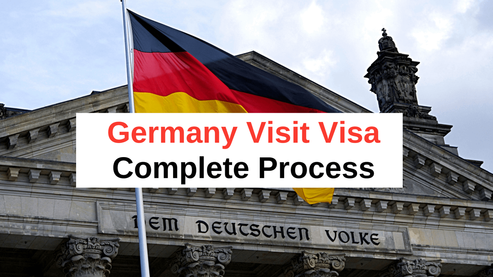 Germany visit visa complete process, Germany Tourist Visa complete process
