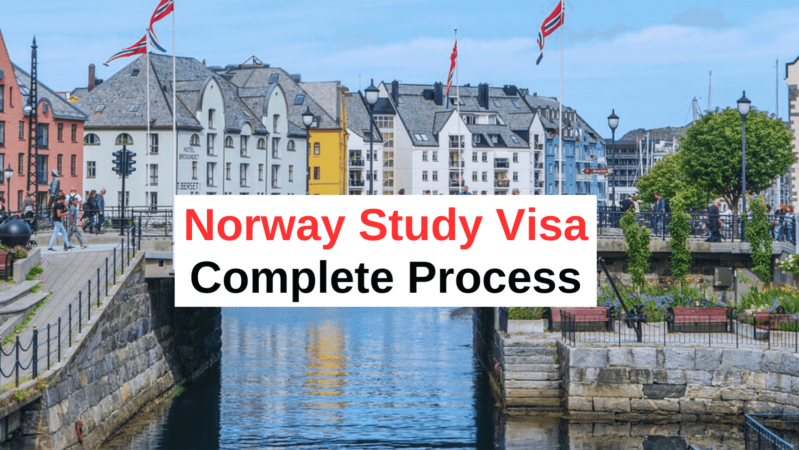Norway study visa complete process, how to apply and get norway study visa