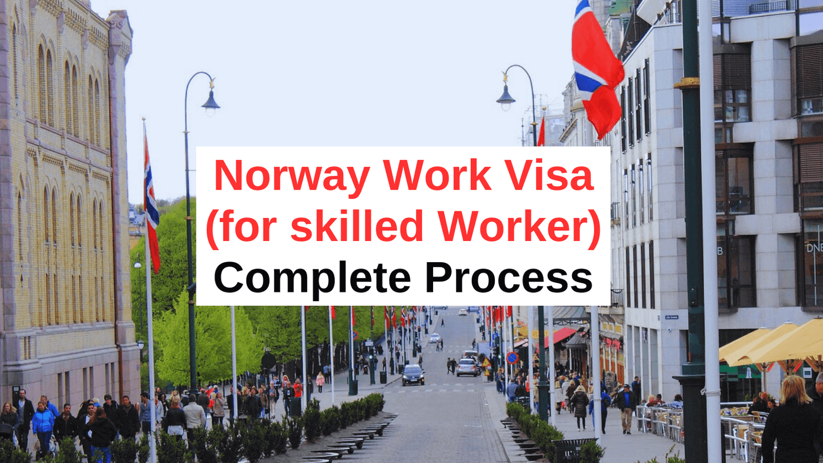 Norway work visa for skilled worker, complete process