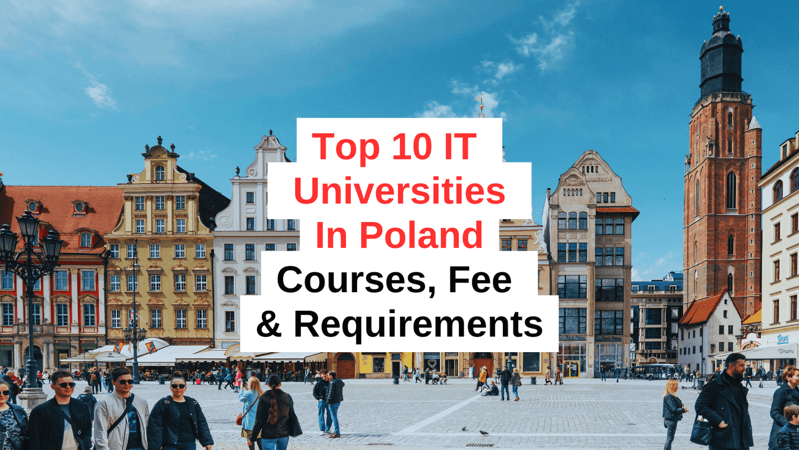 Top 10 IT Universities In Poland Courses, Fee & Requirements