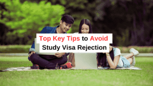 Top 3 key Tips to Avoid Study Visa Rejection