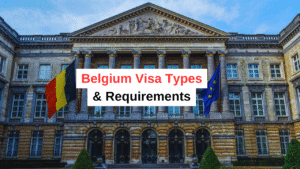 Belgium visa types and requirements for foreigners