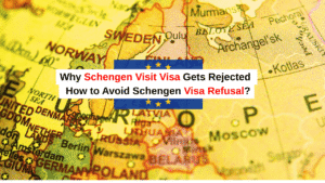 Why Schengen Visit Visa Gets Rejected | How to Avoid Schengen Visa Refusal