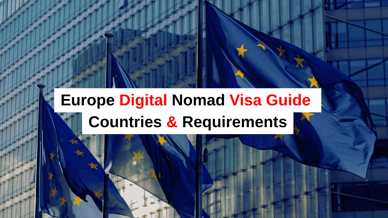 Europe Digital Nomad Visa Guide Countries & Requirements